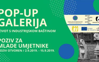 Otvoreni poziv za mlade umjetnike – Pop-up galerija: Život s industrijskom baštinom